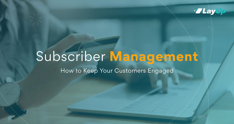 Subscriber Management