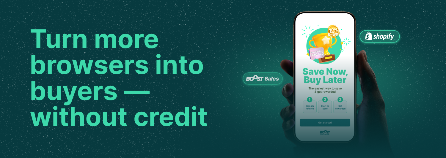 Save Now. Buy Later. AND Get Rewarded with BOOST! Powered by LayUp. 