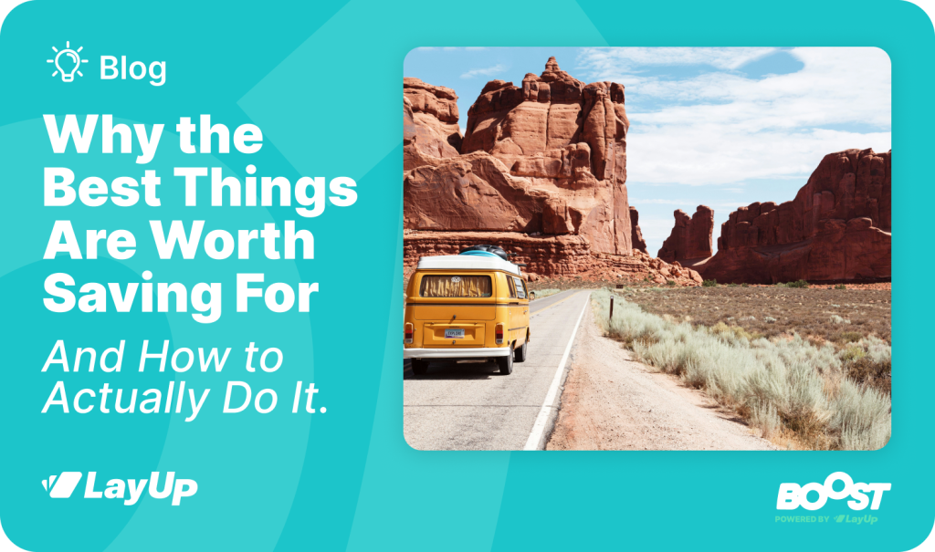 Why the Best Things Are Worth Saving For